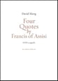 Four quotes by Francis of Assisi SATB choral sheet music cover